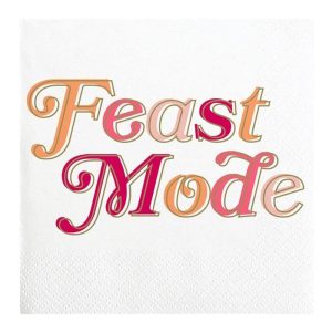 FEAST MODE NAPKINS