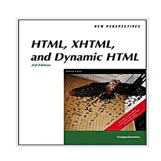 New Perspectives on HTML, XHTML, and Dynamic HTML, Comprehensive, 3rd Edition - Image 2